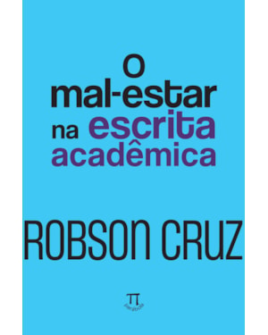 O mal-estar na escrita acadêmica