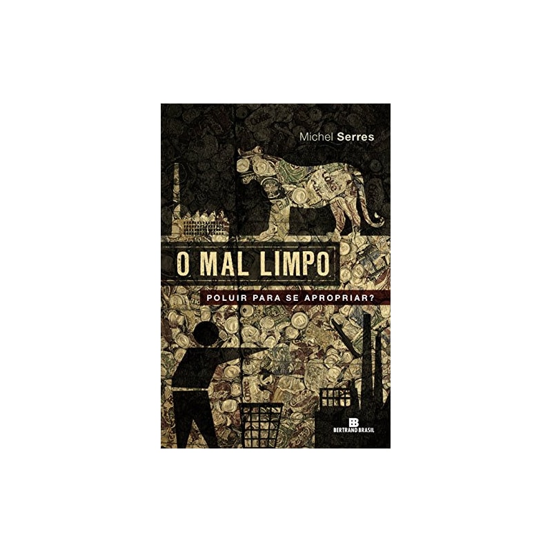 O MAL LIMPO: POLUIR PARA SE APROPRIAR?: POLUIR PARA SE APROPRIAR?