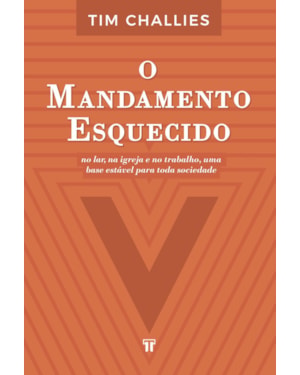O MANDAMENTO ESQUECIDO