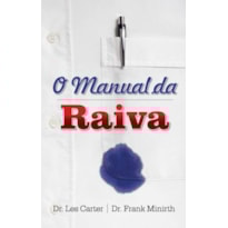 O MANUAL DA RAIVA