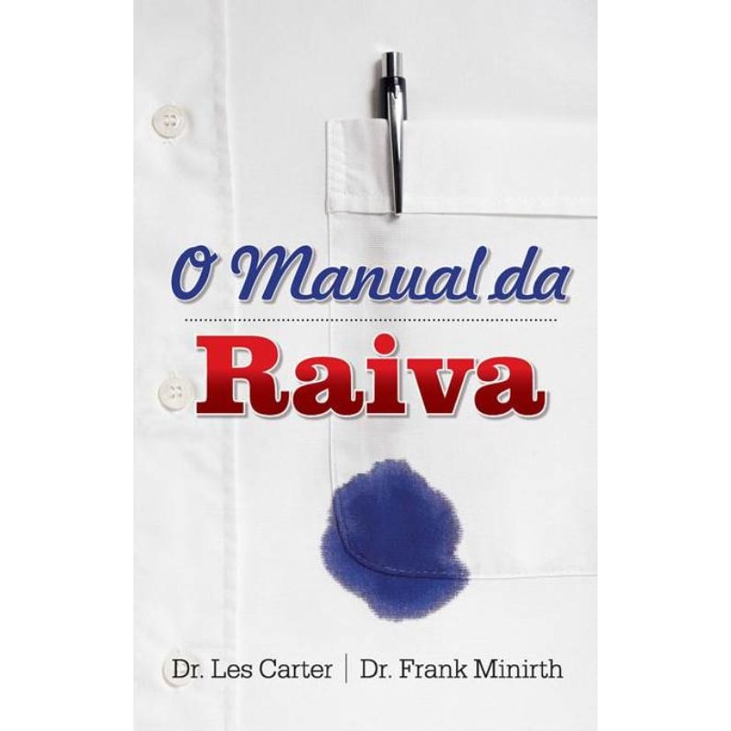 O MANUAL DA RAIVA