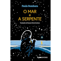 O MAR E A SERPENTE