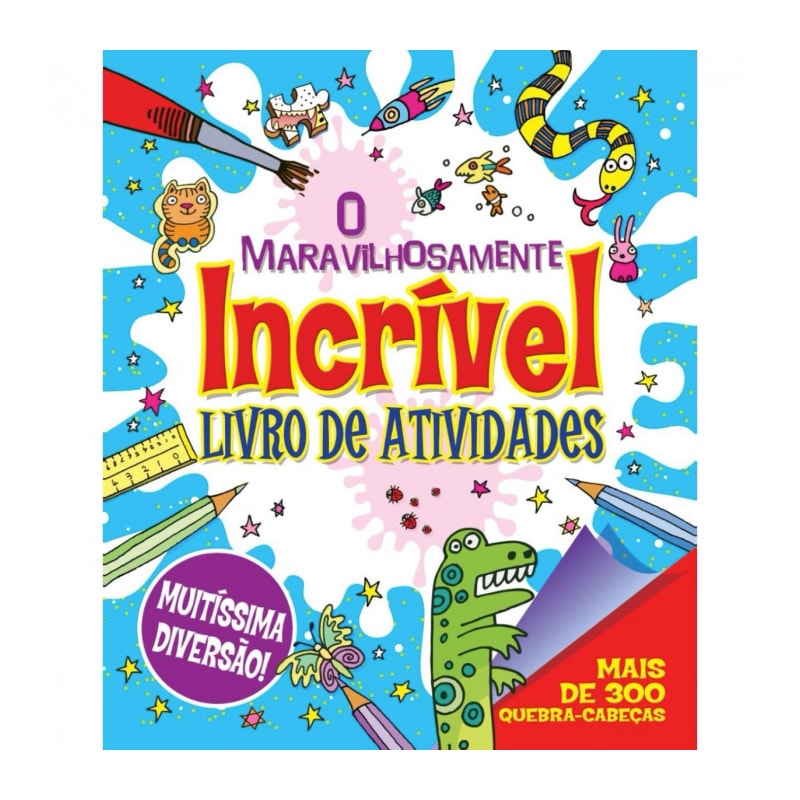 O maravilhosamente incrível livro de atividades