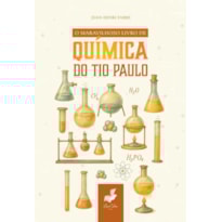 O MARAVILHOSO LIVRO DE QUÍMICA DO TIO PAULO