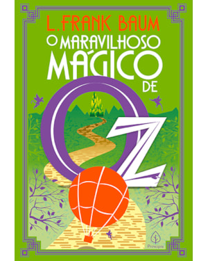 O MARAVILHOSO MÁGICO DE OZ