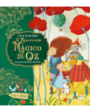 O MARAVILHOSO MÁGICO DE OZ