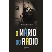 O MÁRIO DO RÁDIO