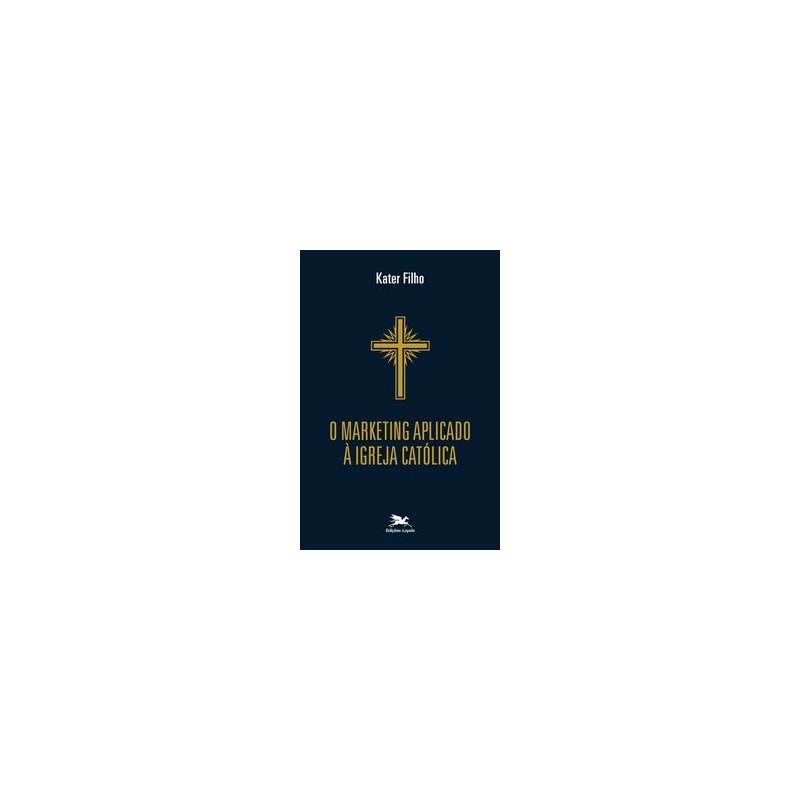 O MARKETING APLICADO À IGREJA CATÓLICA