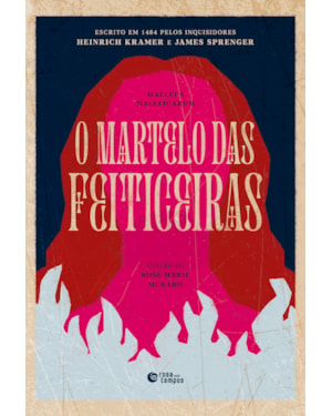 O MARTELO DAS FEITICEIRAS: MALLEUS MALEFICARUM