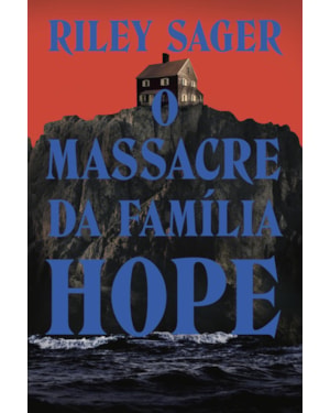O MASSACRE DA FAMÍLIA HOPE
