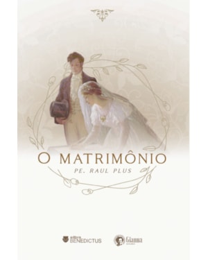 O MATRIMÔNIO