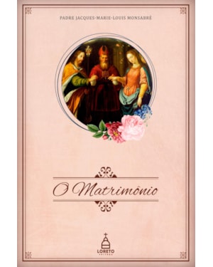 O MATRIMÔNIO
