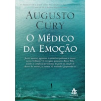 O MÉDICO DA EMOÇÃO