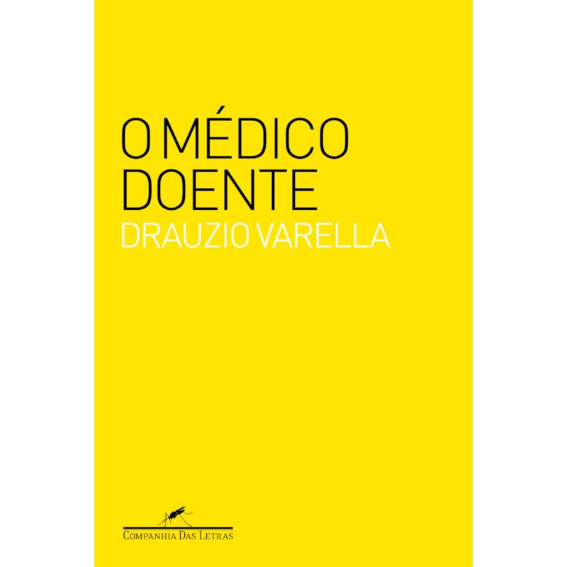 O MÉDICO DOENTE