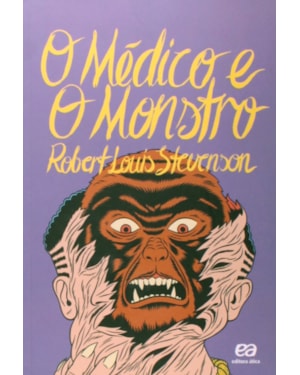 O MÉDICO E O MONSTRO