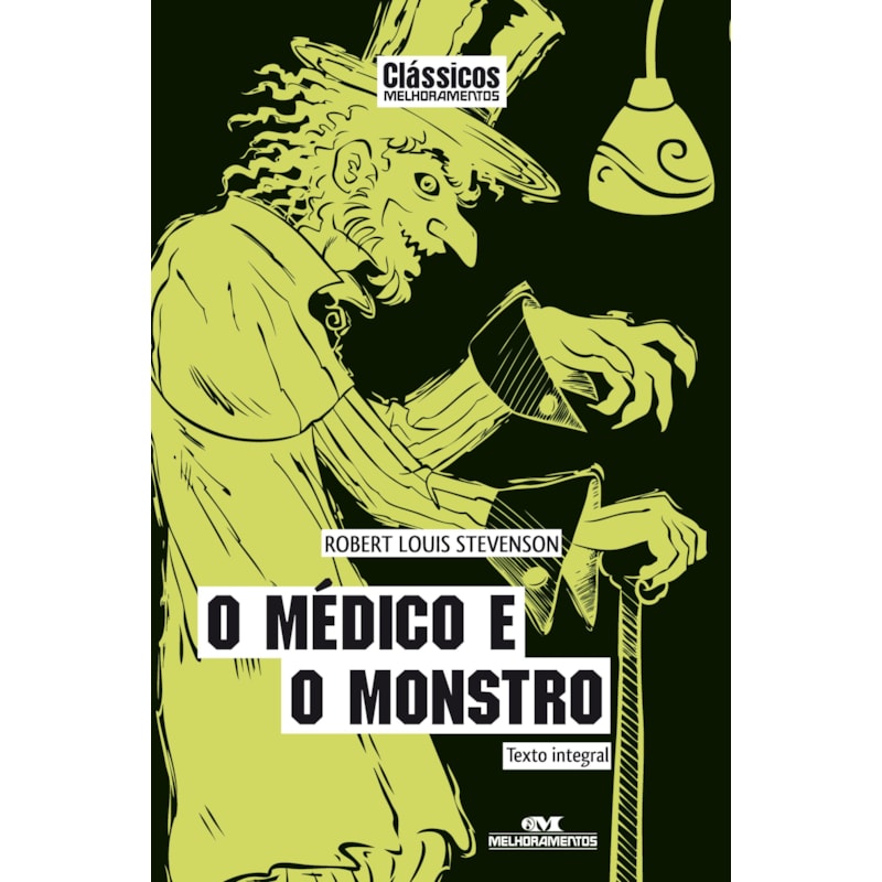 O MÉDICO E O MONSTRO