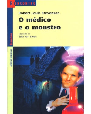 O MÉDICO E O MONSTRO