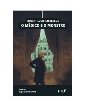 O MÉDICO E O MONSTRO