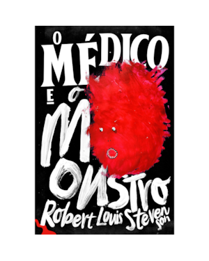 O MÉDICO E O MONSTRO