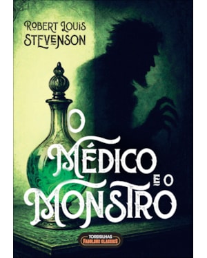 O médico e o monstro