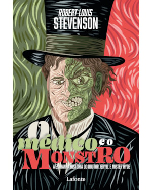 O MÉDICO E O MONSTRO - A ESTRANHA HISTÓRIA DO DOUTOR JEKYLL E DO SR. HYDE