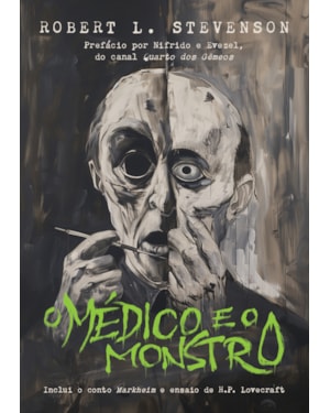 O MÉDICO E O MONSTRO: EDIÇÃO DE LUXO