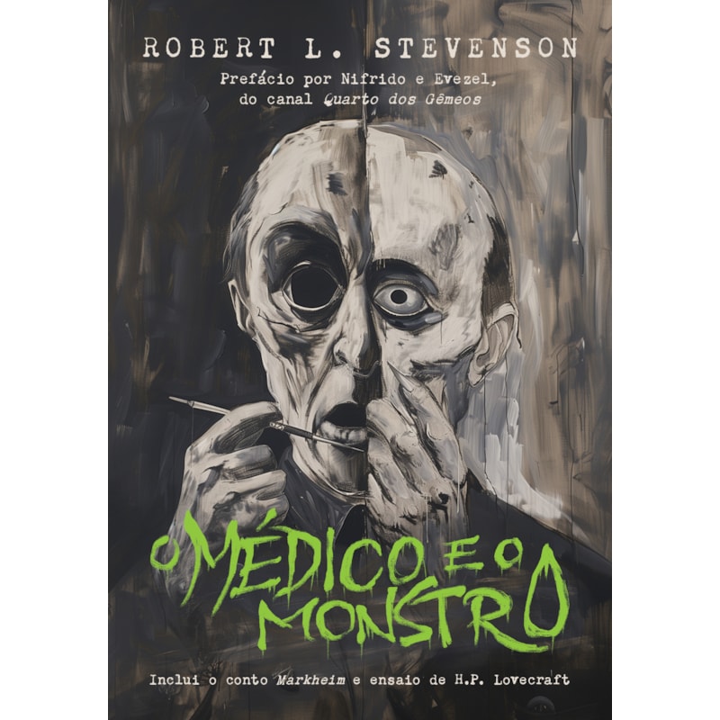 O MÉDICO E O MONSTRO: EDIÇÃO DE LUXO