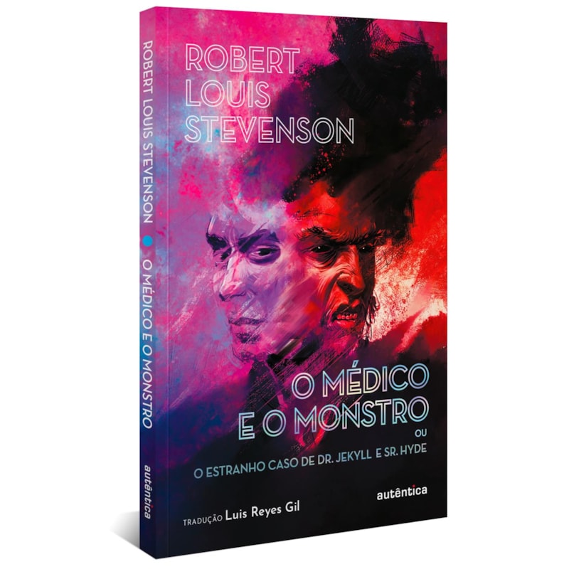 O MÉDICO E O MONSTRO (OU O ESTRANHO CASO DE DR. JEKYLL E SR. HYDE)