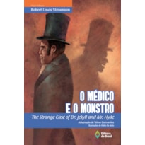 O MÉDICO E O MONSTRO: THE STRANGE CASE OF DR. JEKYLL AND MR. HYDE