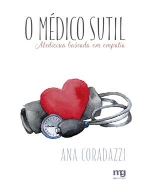 O MÉDICO SUTIL: MEDICINA BASEADA EM EMPATIA