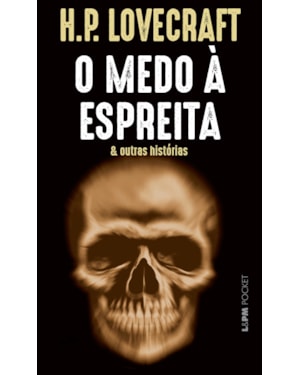 O medo à espreita: e outras histórias