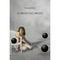 O MEDO DO MEDO