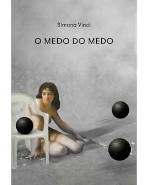 O MEDO DO MEDO