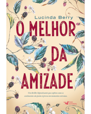 O MELHOR DA AMIZADE