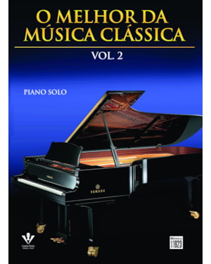 O MELHOR DA MÚSICA CLÁSSICA - VOL. 2