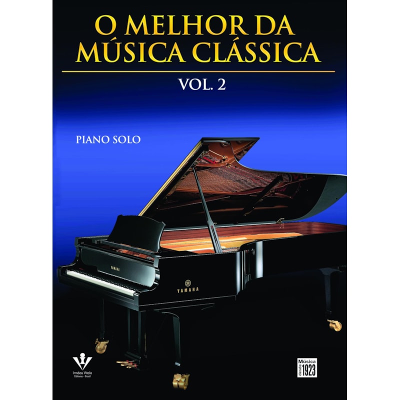 O MELHOR DA MÚSICA CLÁSSICA - VOL. 2