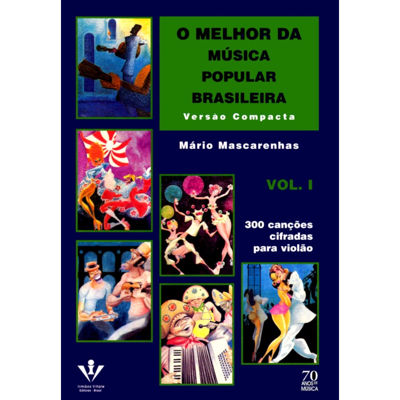 O MELHOR DA MÚSICA POPULAR BRASILEIRA - VERSÃO COMPACTA - VOL. 1