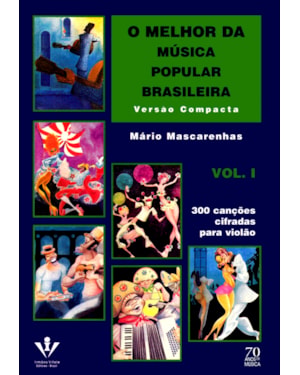 O MELHOR DA MÚSICA POPULAR BRASILEIRA - VERSÃO COMPACTA - VOL. 1