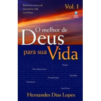 O MELHOR DE DEUS PARA SUA VIDA (VOL 1)