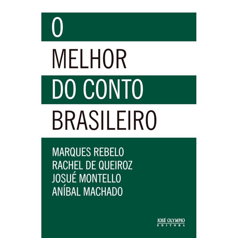 O MELHOR DO CONTO BRASILEIRO