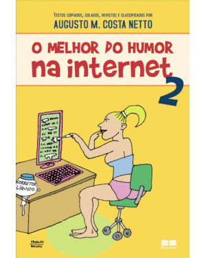 O MELHOR DO HUMOR NA INTERNET 2