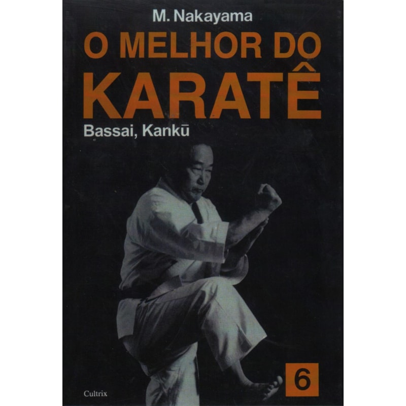 O melhor do karatê: Bassai, Kanku