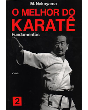 O melhor do karatê: fundamentos