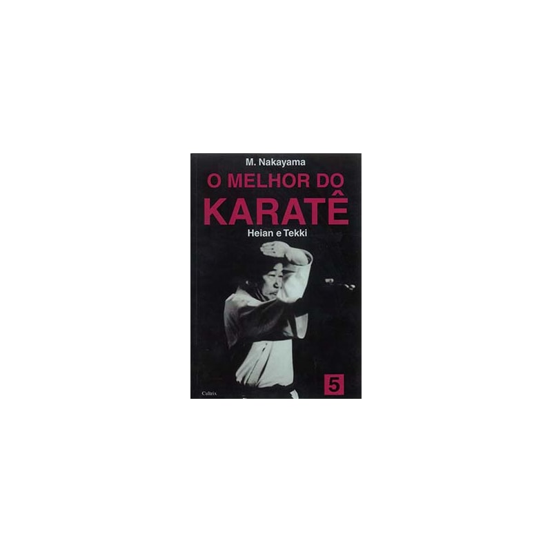 O melhor do karatê: Heian e Tekki