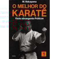 O melhor do karatê: visão abrangente - Práticas