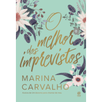 O MELHOR DOS IMPREVISTOS