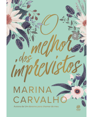 O MELHOR DOS IMPREVISTOS