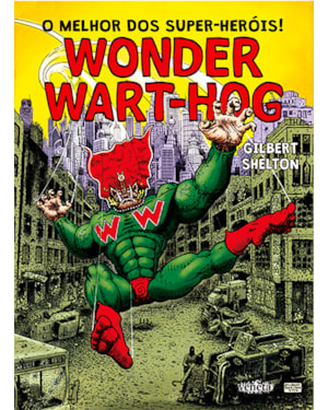 O MELHOR DOS SUPER-HERÓIS! WONDER WART-HOG
