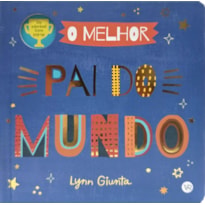 O melhor pai do mundo
