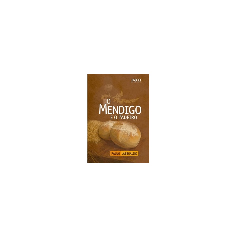 O mendigo e o padeiro